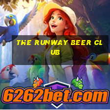 the runway beer club