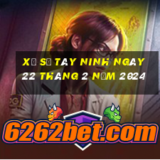 xổ số tây ninh ngày 22 tháng 2 năm 2024