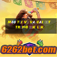 M88 Tải về và cài đặt trứng Đắk Lắk