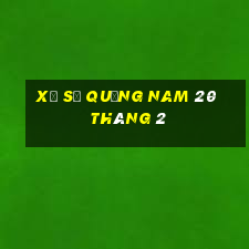 xổ số quảng nam 20 tháng 2