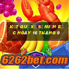 kết quả xổ số miền bắc ngày 16 tháng 9