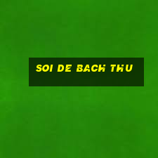 soi de bach thu