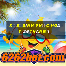 xổ số bình phước ngày 20 tháng 1