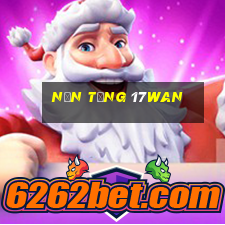 Nền tảng 17wan