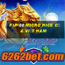 Fun88 Micro Nice của Việt nam