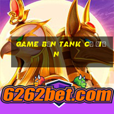 game bắn tank cổ điển