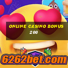 online casino bonus 200