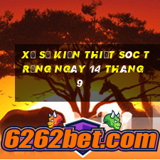 xổ số kiến thiết sóc trăng ngày 14 tháng 9