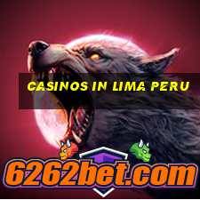 casinos in lima peru