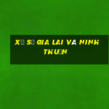 xổ số gia lai và ninh thuận