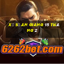 xổ số an giang 15 tháng 2