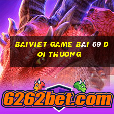 Baiviet Game Bài 69 Doi Thuong