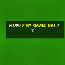 Hu86 Fun Game Bài 77