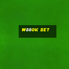 W88ok Bet