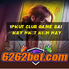 1Phut Club Game Bài Hay Nhất Hiện Nay