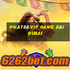 Nhat88.Vip Game Bài Dubai