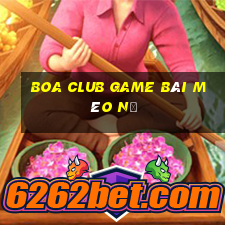 Boa Club Game Bài Mèo Nổ