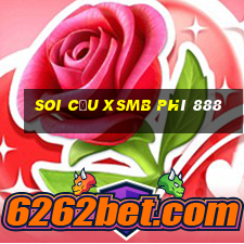 soi cầu xsmb phí 888