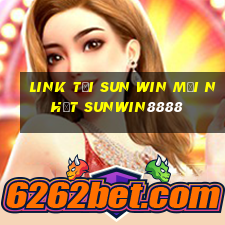 link tải sun win mới nhất sunwin8888