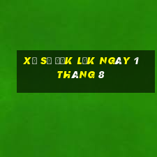 xổ số đắk lắk ngày 1 tháng 8