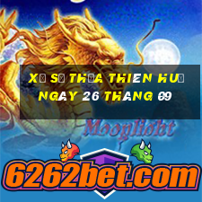 xổ số thừa thiên huế ngày 26 tháng 09