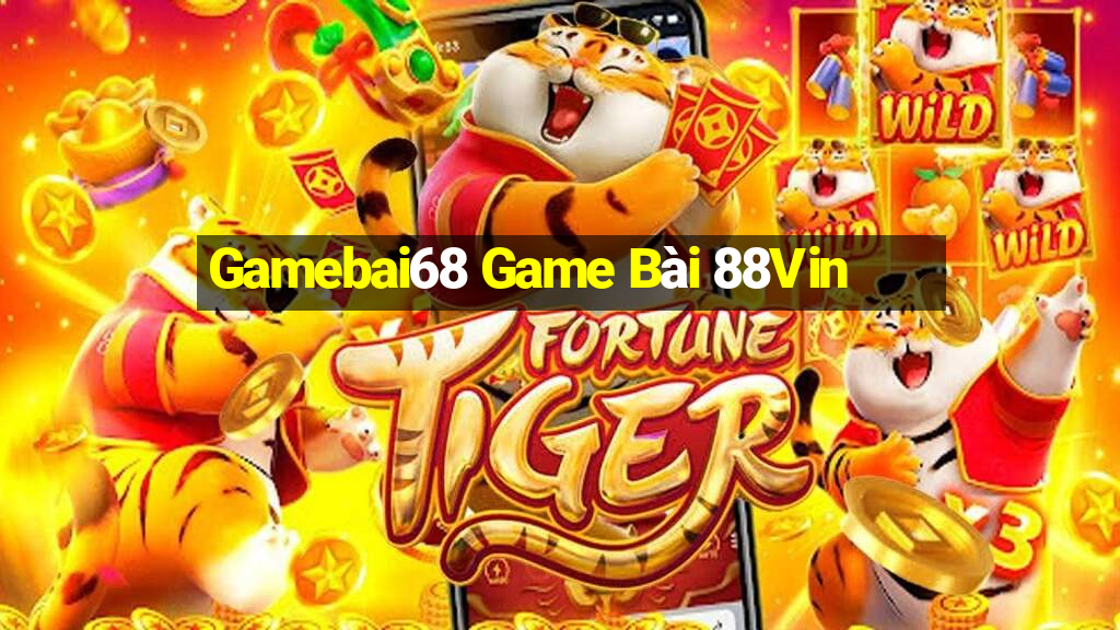 Gamebai68 Game Bài 88Vin