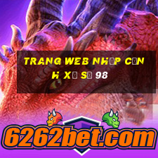 Trang web nhập cảnh xổ số 98