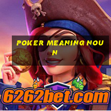 poker meaning noun