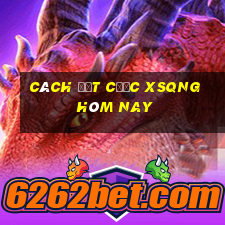 Cách đặt cược XSQNG hôm nay