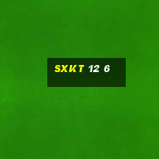 sxkt 12 6