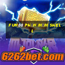 Fun88 phần mềm Shell