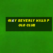 giày beverly hills polo club