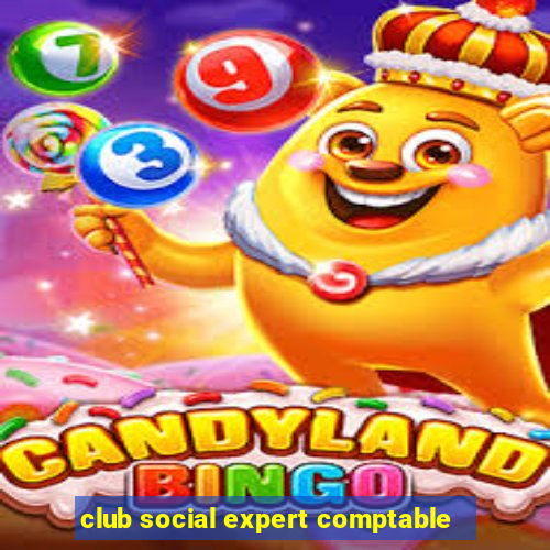 club social expert comptable