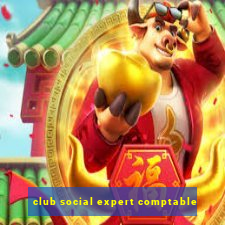 club social expert comptable