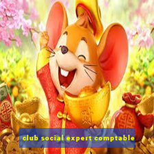 club social expert comptable