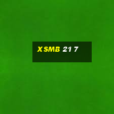 xsmb 21 7