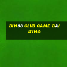 Bin88 Club Game Bài King