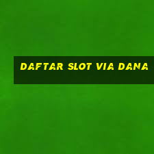 daftar slot via dana