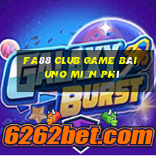 Fa88 Club Game Bài Uno Miễn Phí