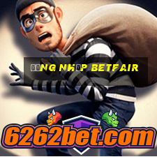 Đăng Nhập Betfair