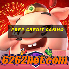 free credit casino