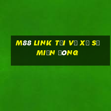 M88 Link tải về xổ số miền Đông