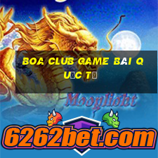 Boa Club Game Bài Quốc Tế