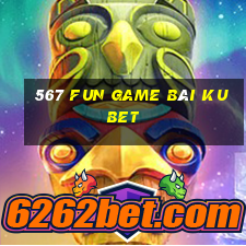 567 Fun Game Bài Kubet