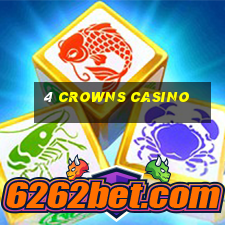 4 crowns casino