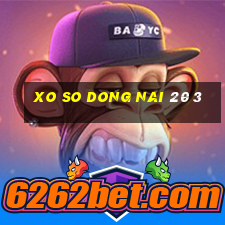 xo so dong nai 20 3