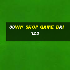 88Vin Shop Game Bài 123