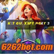 kết quả XSPY ngày 3