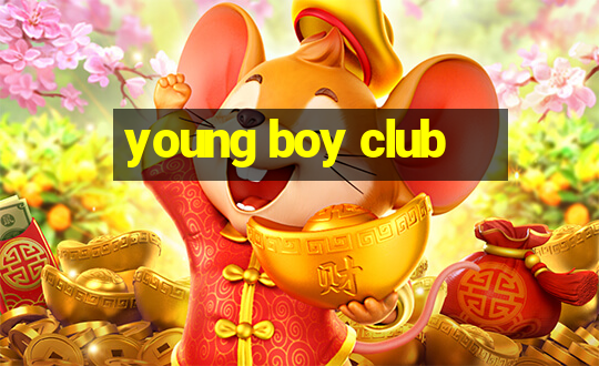 young boy club