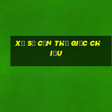 xổ số cần thơ giấc chiều